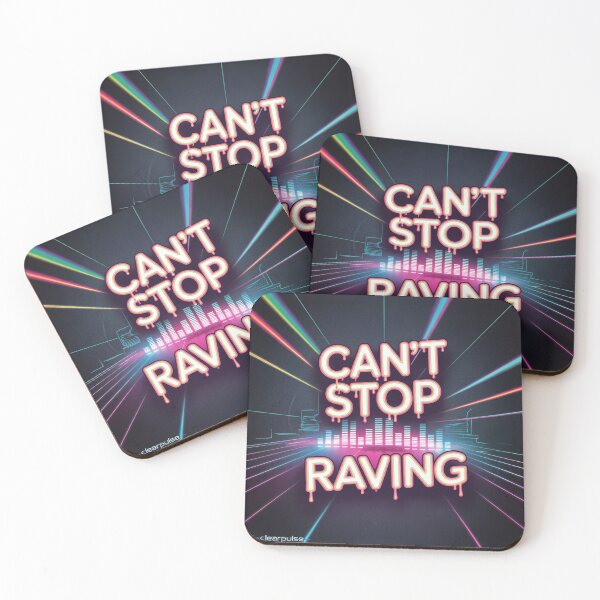 Item preview, Can’t Stop Raving | ClearPulse designed and sold by ClearPulse.