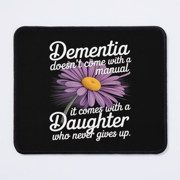 Item preview, Dementia Doesn't Come With a Manual It Comes With a Daughter designed and sold by PeteHomenick.