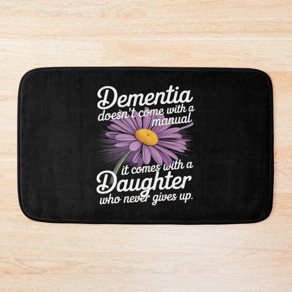 Item preview, Dementia Doesn't Come With a Manual It Comes With a Daughter designed and sold by PeteHomenick.