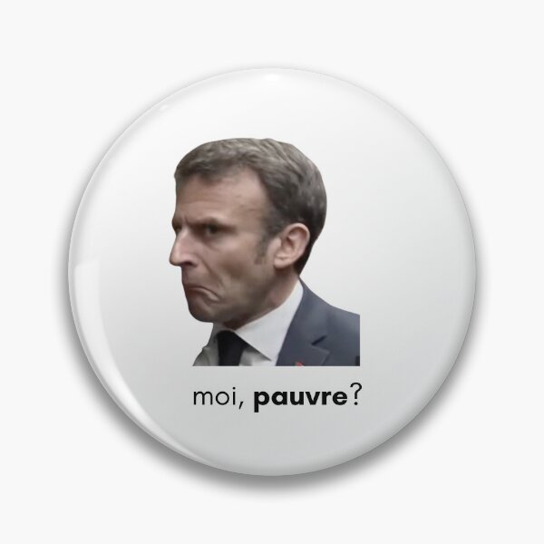 Item preview, "Me, poor?" Macron doubtful Meme designed and sold by Crealice.