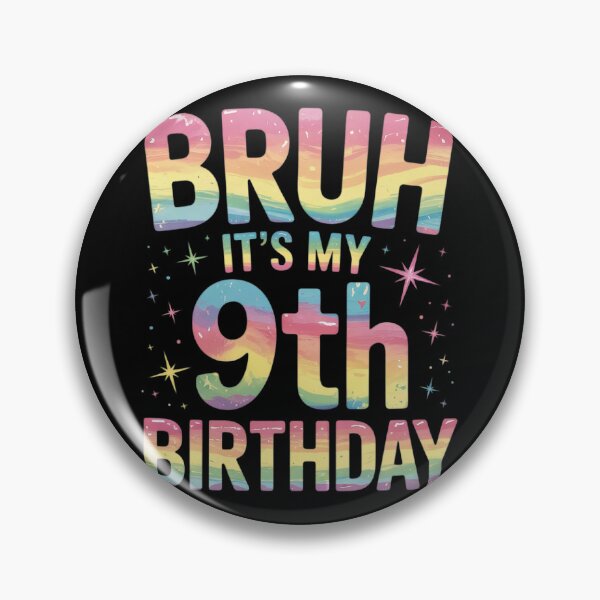 Item preview, Kids Bruh Its My 9th Birthday Tie Dye Fun Bday Girls Boys  designed and sold by MonsterBuddiess.