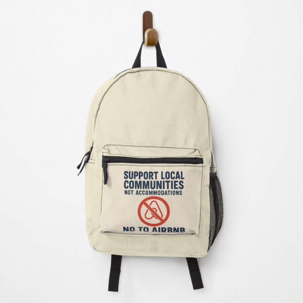 Item preview, Support Local Communities, no accommodations - No To Airbnb - Anti Airbnb designed and sold by SassyArtistry.