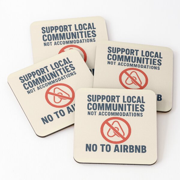 Item preview, Support Local Communities, no accommodations - No To Airbnb - Anti Airbnb designed and sold by SassyArtistry.
