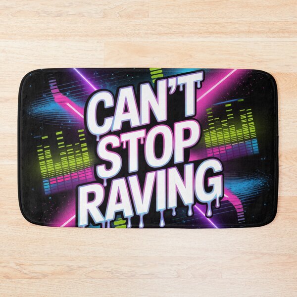 Item preview, Can’t Stop Raving | ClearPulse designed and sold by ClearPulse.