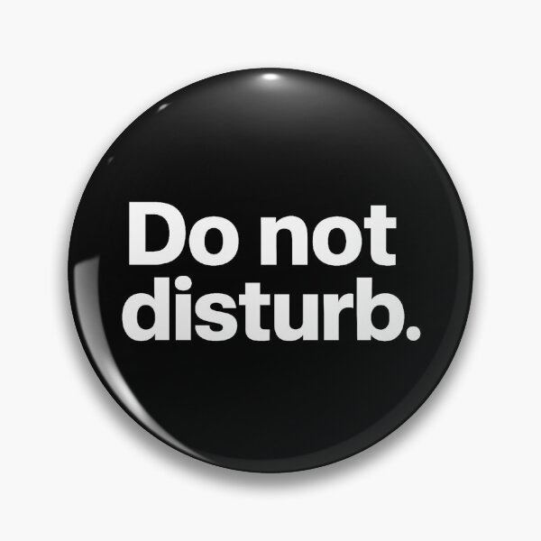 Item preview, Do Not Disturb- Mental Health Quote  designed and sold by Hairball-Pets.