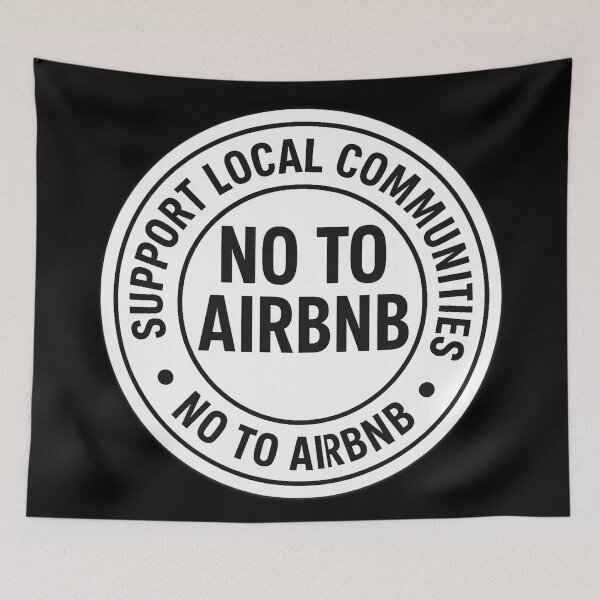 Item preview, Black White Support Local Communities, no accommodations - No To Airbnb - Anti Airbnb designed and sold by SassyArtistry.