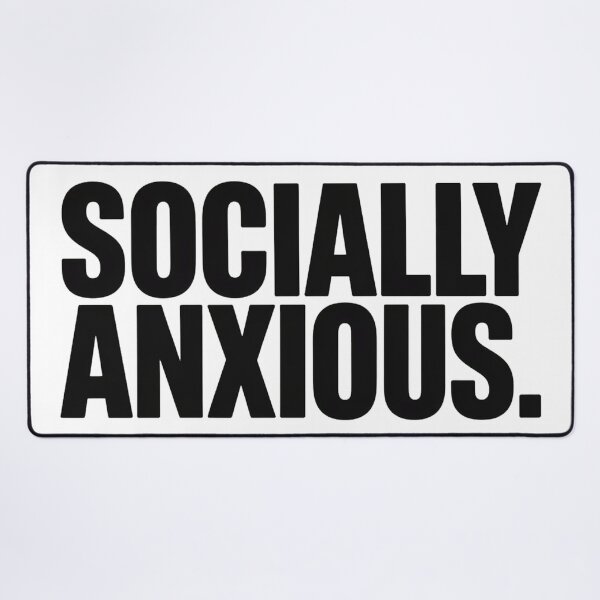 Item preview, Socially Anxious designed and sold by Hairball-Pets.