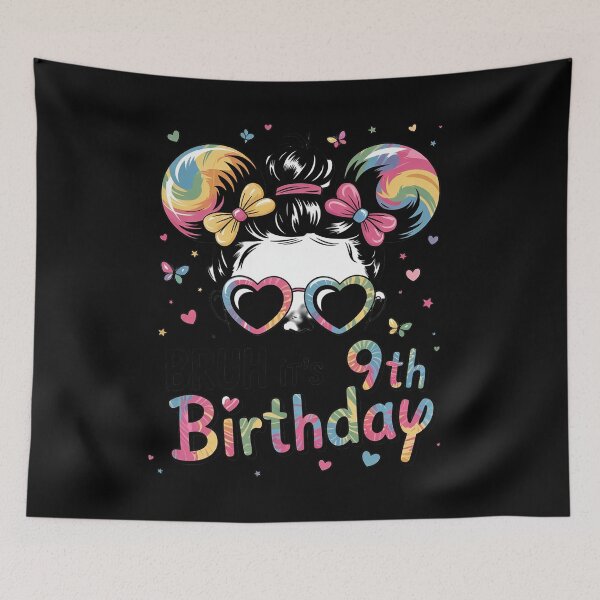 Item preview, Bruh It's My 9th Birthday Girl Nine 9 Years Old Birthday 9th  designed and sold by HuValverdeArt.
