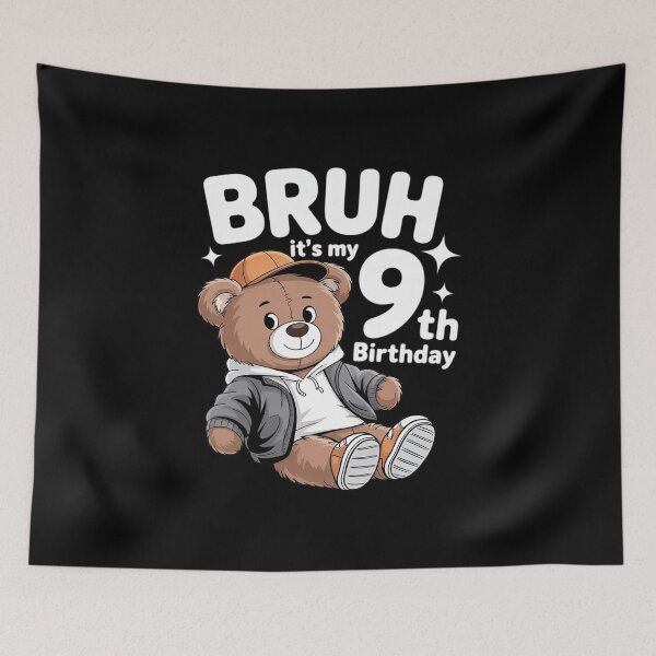 Item preview, Bruh It's My 9th Birthday Hip Hop Teddy Bear Boys Bday Party  designed and sold by HuValverdeArt.