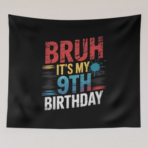 Item preview, Bruh It's My 9th Birthday I'm 9 Year Old Birthday for Boys  designed and sold by HuValverdeArt.