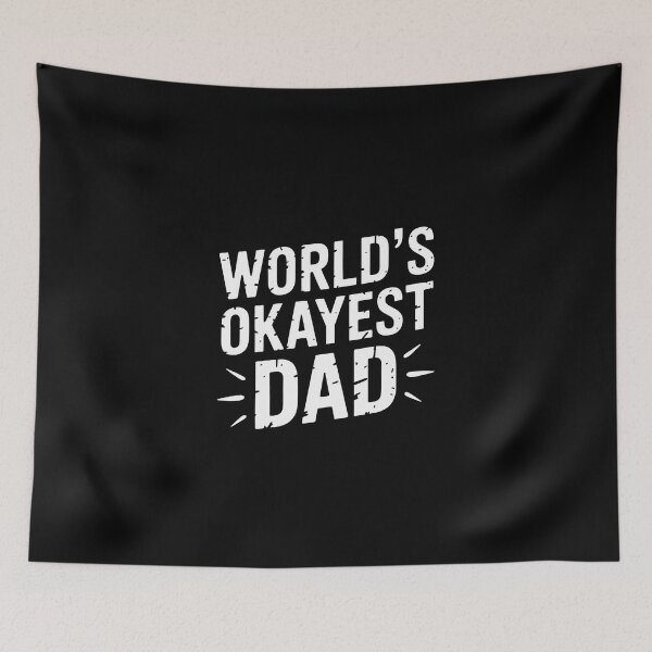 Item preview, World's Okayest Dad designed and sold by jkrphoto.