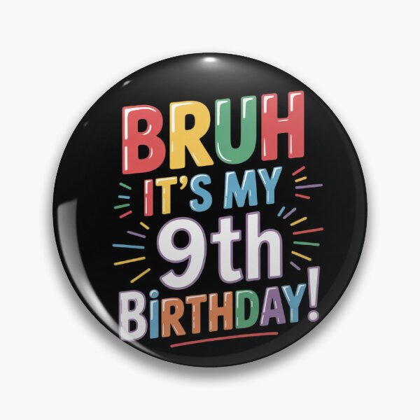 Item preview, Bruh It's My 9th Birthday Party Nine 9 Year Old Boys Girls  designed and sold by HuValverdeArt.