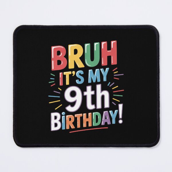 Item preview, Bruh It's My 9th Birthday Party Nine 9 Year Old Boys Girls designed and sold by HuValverdeArt.