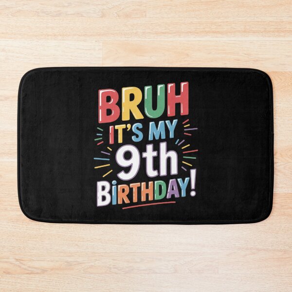 Item preview, Bruh It's My 9th Birthday Party Nine 9 Year Old Boys Girls  designed and sold by HuValverdeArt.