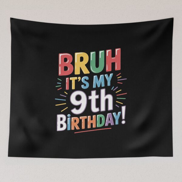 Item preview, Bruh It's My 9th Birthday Party Nine 9 Year Old Boys Girls  designed and sold by HuValverdeArt.