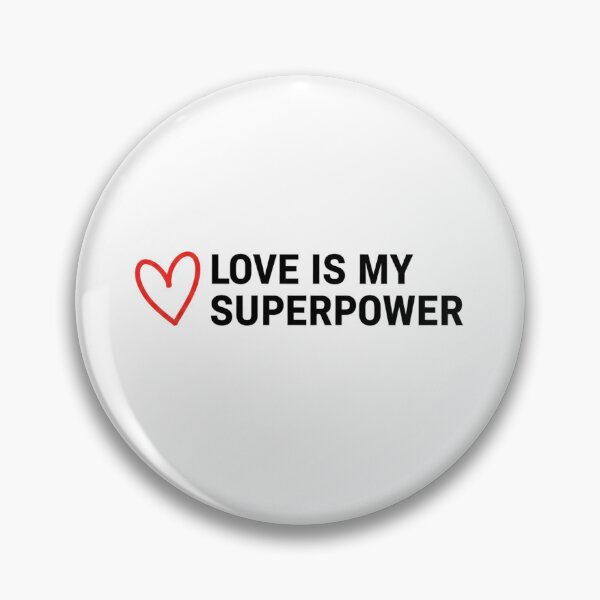 Item preview, Love Is My Superpower – Bold Minimal Quote designed and sold by MofazStyle.
