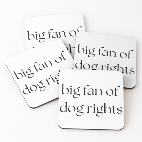 Item preview, Big fan of dog rights designed and sold by Z3Creations.