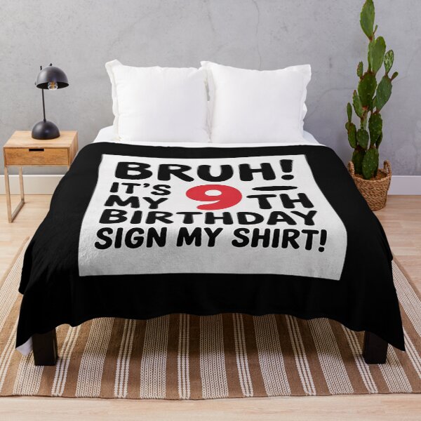 Item preview, Bruh It's My 9th Birthday Sign My 9 Years Old Party36  designed and sold by GGrizeldaRivas.