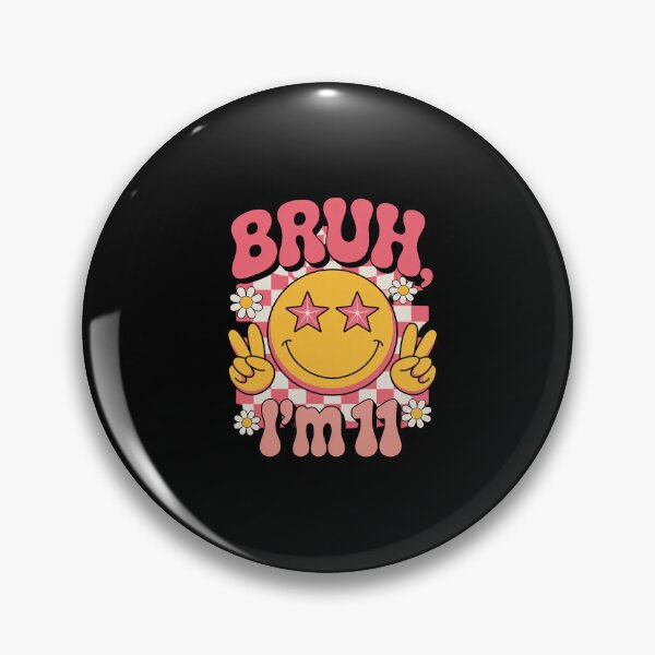 Item preview, Bruh I'm 11 Year Old Bruh It's my 11th Birthday Boys  designed and sold by ClassicAnthony.