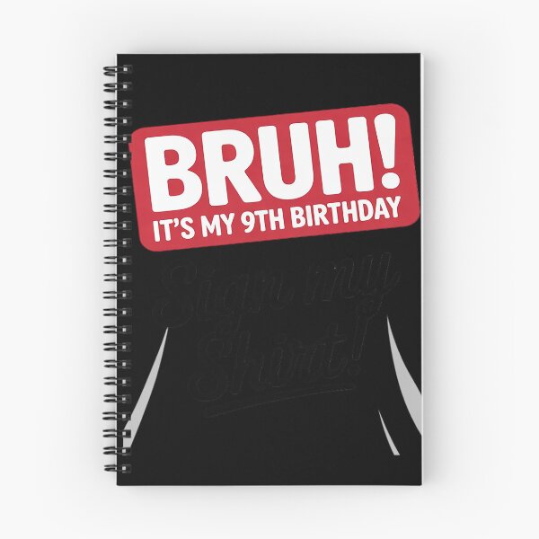 Item preview, Bruh It's My 9th Birthday 9 Years Old Sign My  designed and sold by GGrizeldaRivas.