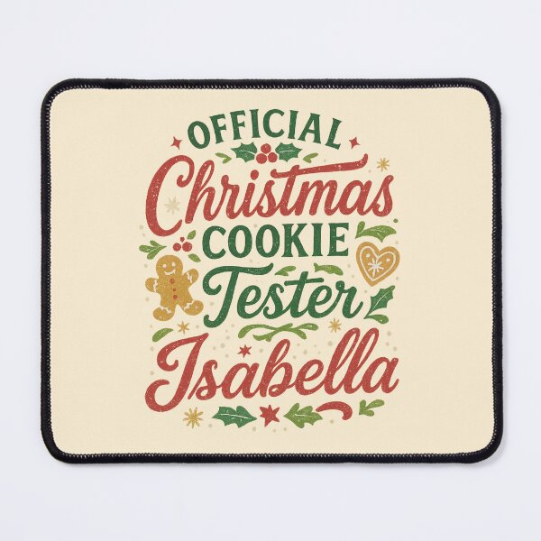 Item preview, Christmas Gift for Isabella – Official Cookie Tester designed and sold by Meandmyshop.