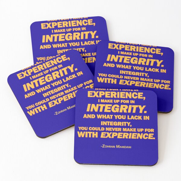 Artikelvorschau, Integrity Over Experience — Zohran Mamdani Inspired Quote Design entworfen und verkauft von felixpauli.