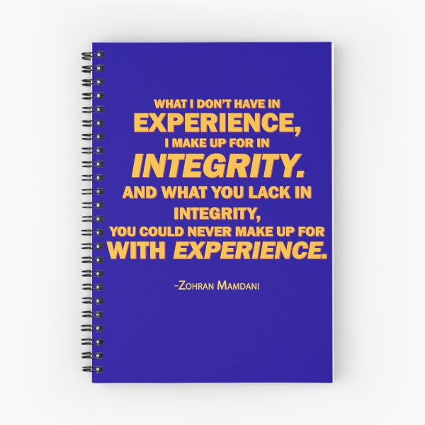 Item preview, Integrity Over Experience — Zohran Mamdani Inspired Quote Design designed and sold by felixpauli.