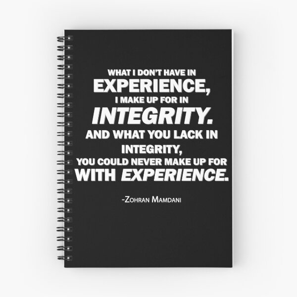 Item preview, Integrity Over Experience — Zohran Mamdani Inspired Quote Design designed and sold by felixpauli.