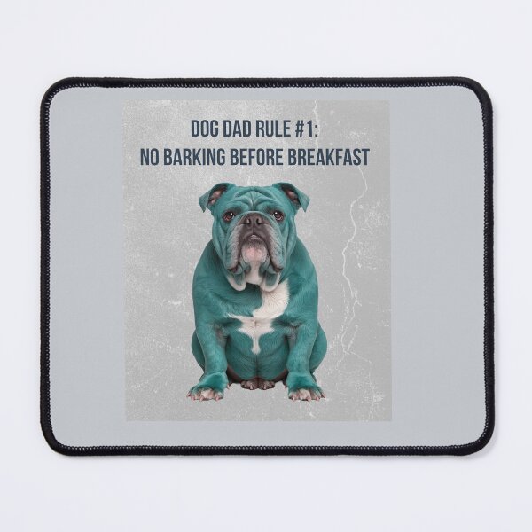 Item preview, Dog Dad Rule: No Barking Before Breakfast designed and sold by OldDogNewDawn.