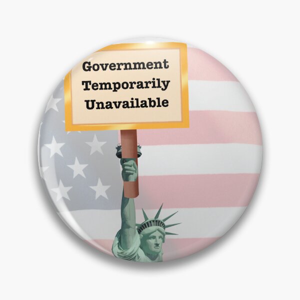 Item preview, Statue of Liberty Holding Government Shutdown Sign designed and sold by Kruti Collection.