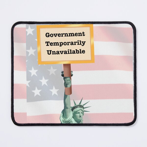Item preview, Statue of Liberty Holding Government Shutdown Sign designed and sold by Kruti Collection.