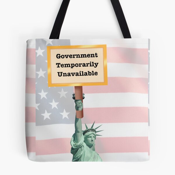 Item preview, Statue of Liberty Holding Government Shutdown Sign designed and sold by Kruti Collection.