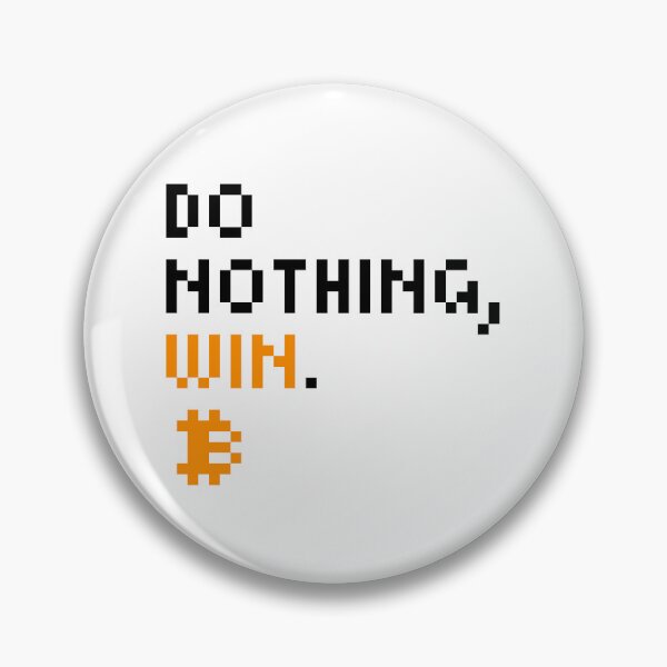 Item preview, Do nothing, win - Bitcoin Quotes - Pixel Font designed and sold by CyberRex.