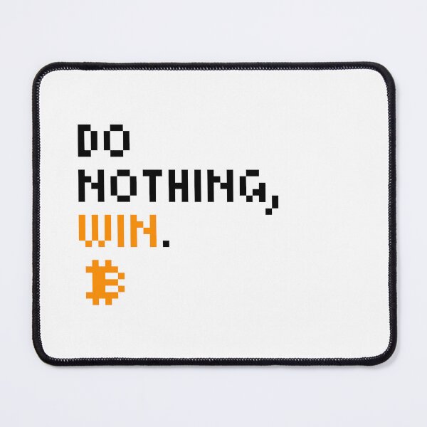 Item preview, Do nothing, win - Bitcoin Quotes - Pixel Font designed and sold by CyberRex.
