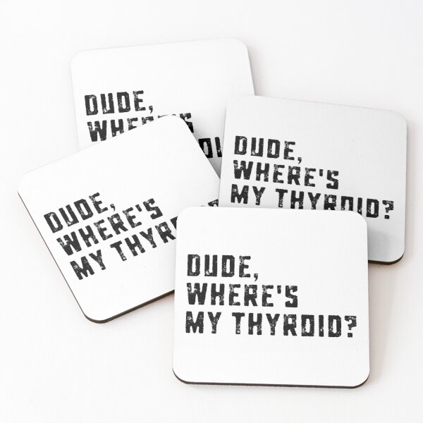 Item preview, Dude Where’s My Thyroid Surgery Humor funny sayings designed and sold by HumansStuck12.
