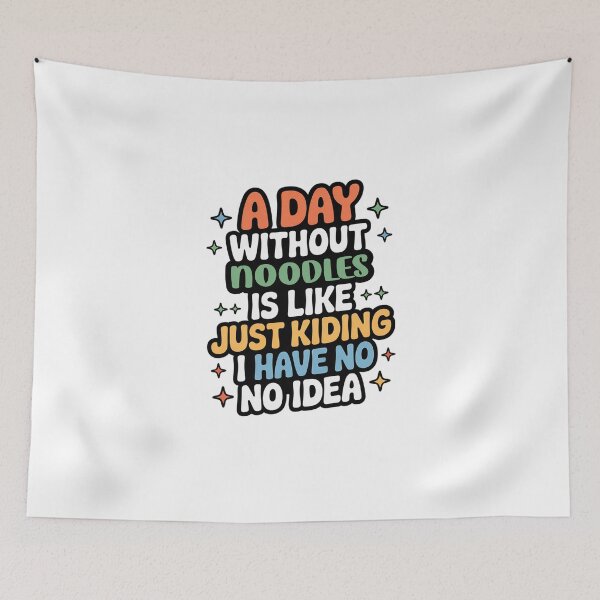 Item preview, A Day Without Noodles Is Like Just Kidding - Cool & Funny Noodles Lover designed and sold by Watsonarts.