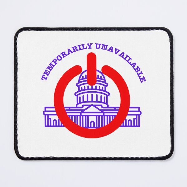 Item preview, Capitol Shutdown – Temporarily Unavailable Design designed and sold by Kruti Collection.