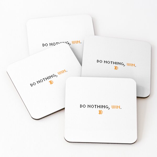 Item preview, Do nothing, win - Bitcoin Quote - Retro Font designed and sold by CyberRex.