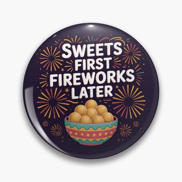 Item preview, Sweets First Fireworks Later – Fun Diwali Festival Design designed and sold by Jollys-ArtShop.