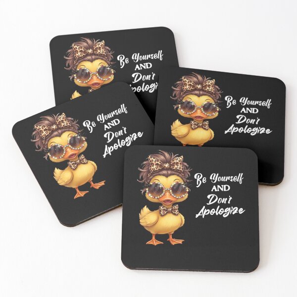 Item preview, Be Yourself and Don't Apologize Duck Funny Duck designed and sold by BornBorn.