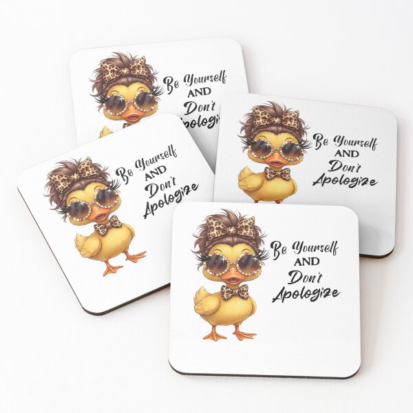 Item preview, Girls Be Yourself and Don't Apologize Duck Funny Duck designed and sold by BornBorn.