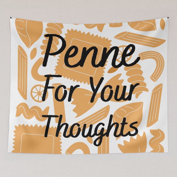 Item preview, Penne For Your Thoughts pun designed and sold by Emsimonsen.