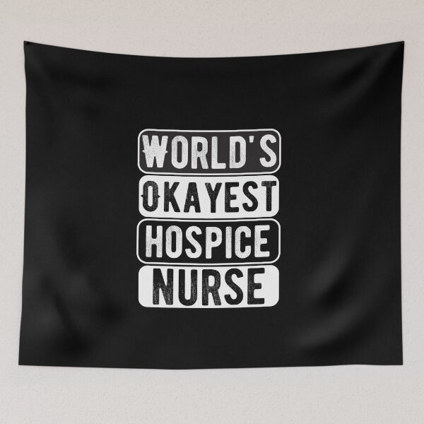 Item preview, World's Okayest Hospice Nurse designed and sold by belladesign7.