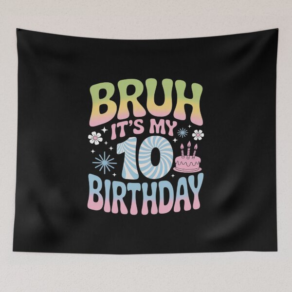 Item preview, Bruh It's My 10th Birthday 10 Double Digits 10 Year Old Girl  designed and sold by NeomiStoreSS.