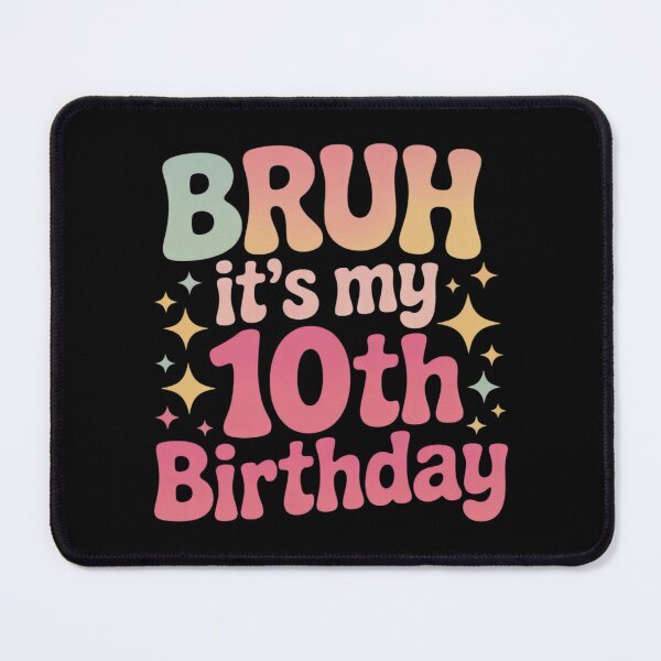 Item preview, Bruh It's My 10th Birthday 10 Year Old 10yr Cute Groovy Pink designed and sold by NeomiStoreSS.