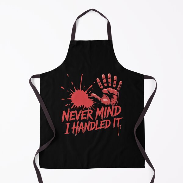 Item preview, Never Mind I Handled It Halloween designed and sold by Patricsselin.