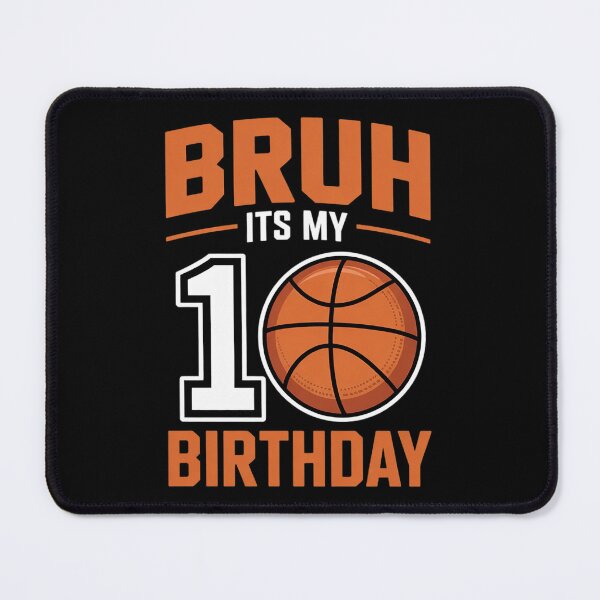 Item preview, Bruh It's My 10th Birthday 10 Year Old Basketball Theme bday designed and sold by NeomiStoreSS.