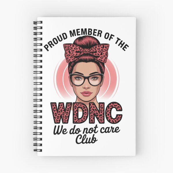 Item preview, Proud Member Of We Do Not Care Club designed and sold by Patricsselin.