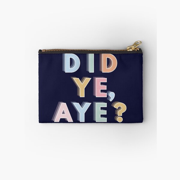 Item preview, Did Ye, Aye? – Funny Scottish Saying Design in Colourful, Playful Style designed and sold by tenementstudios.