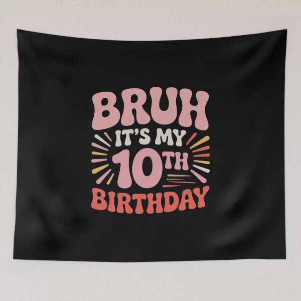 Item preview, Bruh It's My 10th Birthday 10 Year Old Birthday 12  designed and sold by NeomiStoreSS.